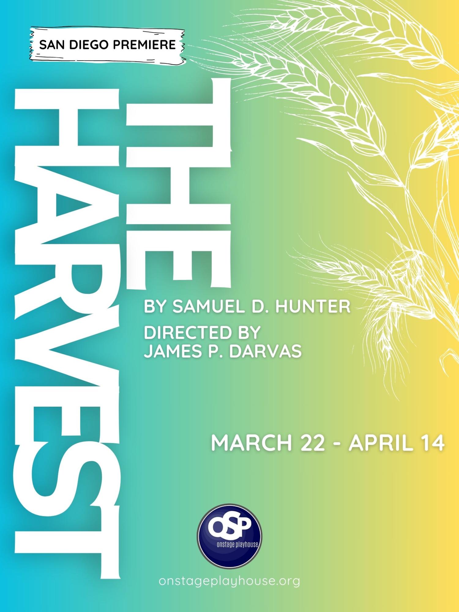 The Harvest - OnStage Playhouse